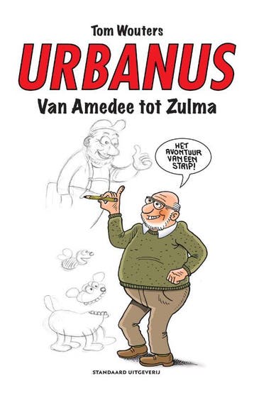 Urbanus Van Amedee tot Zulma / Urbanus 9789002267772, Verzenden, Zo goed als nieuw, Tom Wouters