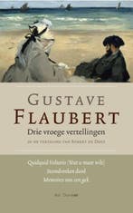 Drie vroege vertellingen 9789061006435 Gustave Flaubert, Boeken, Verzenden, Zo goed als nieuw, Gustave Flaubert