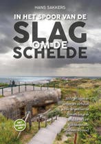 In het spoor van de Slag om de Schelde (operatie Infatuate, Verzenden, Zo goed als nieuw, Hans Sakkers