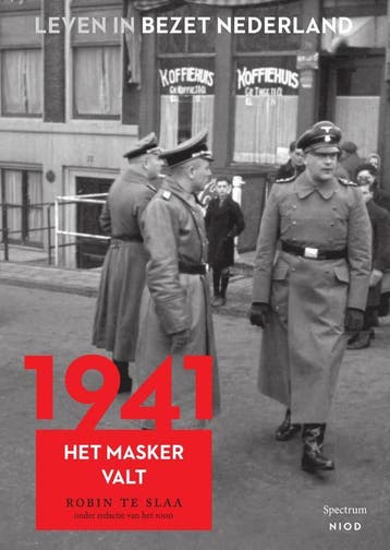 1941 / Leven in bezet Nederland / 2 9789000349685, Verzenden, Robin te Slaa