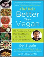 Better Than Vegan 9781939529428 Del Sroufe, Verzenden, Zo goed als nieuw, Del Sroufe