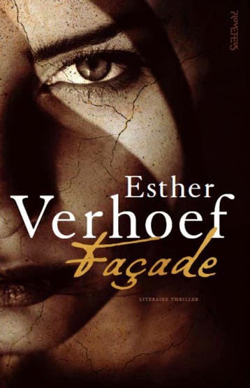 Façade 9789044641196 Esther Verhoef, Boeken, Verzenden, Gelezen, Esther Verhoef