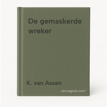 De gemaskerde wreker 9789021451060 K. van Assen, Verzenden, Gelezen, K. van Assen