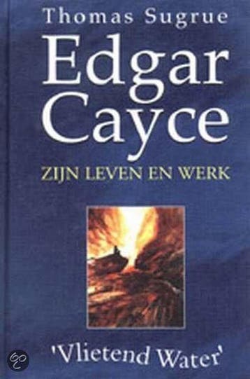 EDGAR CAYCE: ZIJN LEVEN EN WERK 9789065560735 T. Sugrue, Boeken, Verzenden, Gelezen, T. Sugrue