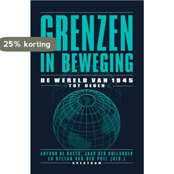 Grenzen in beweging 9789000377046 Jaap den Hollander, Boeken, Verzenden, Gelezen, Jaap den Hollander