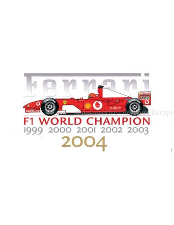 1999 - 2004 FERRARI F1 WORLDCHAMPION POSTER 2102/04, Nieuw