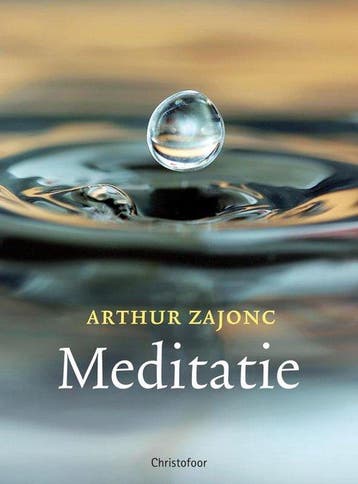 Meditatie - Arthur Zajonc - 9789060386255 - Paperback, Boeken, Verzenden, Nieuw
