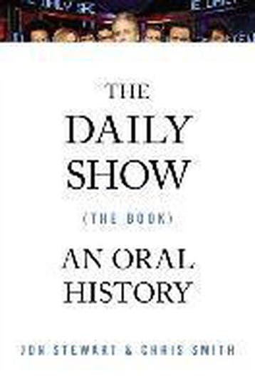 The Daily Show (the Book) 9781455565382 Chris Smith, Verzenden, Chris Smith