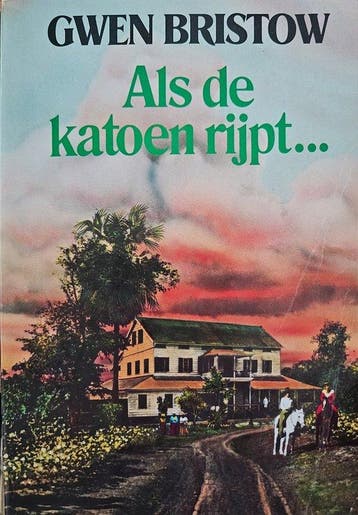 Als de Katoen Rijpt - Bristow, Verzenden, Nieuw