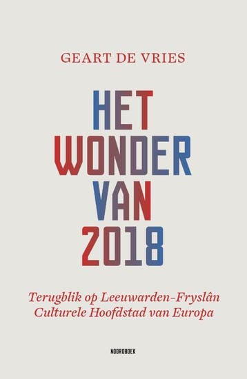 Het Wonder Van 2018 | Geart Vries | Nieuw, Verzenden, Nieuw, Geart Vries