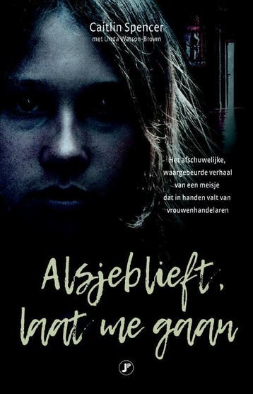 Alsjeblieft, laat me gaan 9789089757524 Caitlin Spencer, Verzenden, Caitlin Spencer