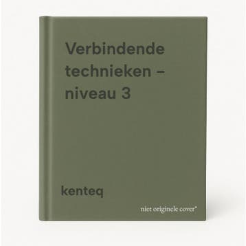 Verbindende technieken - niveau 3 9789056367060 kenteq, Boeken, Verzenden, Gelezen, Kenteq