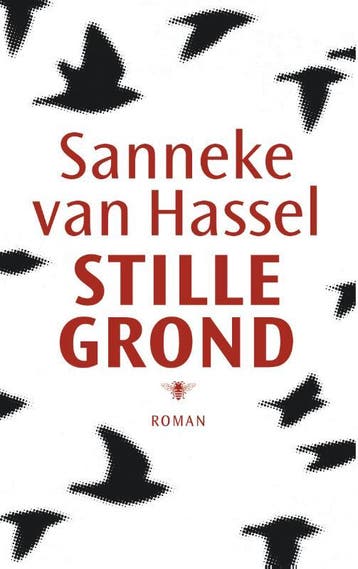 Stille grond 9789023454274 Sanneke van Hassel, Verzenden, Sanneke van Hassel