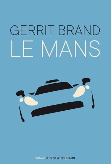 Le Mans 9789491737725 Gerrit Brand, Boeken, Verzenden, Gelezen, Gerrit Brand