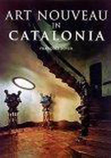 Art nouveau in Catalonia 9783822882559 François Loyer, Verzenden, François Loyer