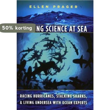 Chasing Science at Sea 9780226678702 Ellen J. Prager, Verzenden, Ellen J. Prager