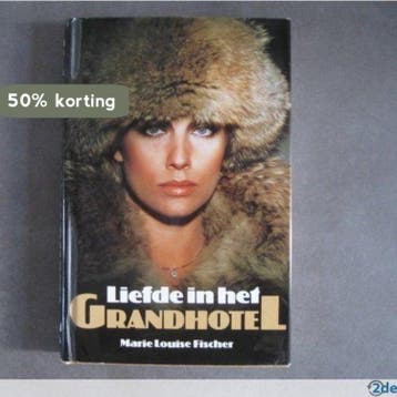 Liefde in het grand hotel 9789060572047 Fischer, Verzenden, Gelezen, Fischer