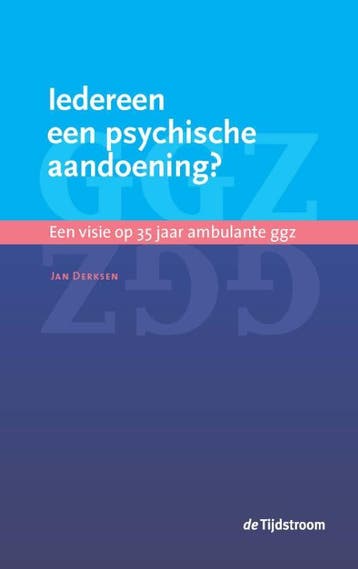 Iedereen een psychische aandoening? 9789058982766, Boeken, Verzenden, Zo goed als nieuw, Jan Derksen