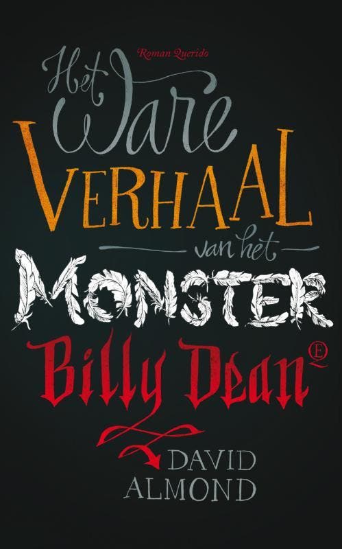 Het ware verhaal van het monster Billy Dean 9789021441832, Livres, Romans, Envoi