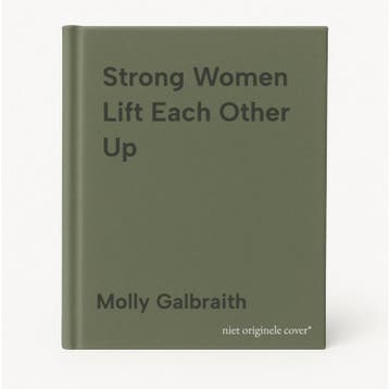 Strong Women Lift Each Other Up 9780785239086, Verzenden, Molly Galbraith