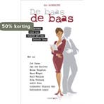 De Baas De Baas 9789077881514 Ria Harmelink, Verzenden, Ria Harmelink