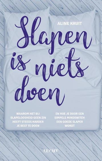 Slapen is niets doen 9789492798121 Aline Kruit, Boeken, Verzenden, Gelezen, Aline Kruit