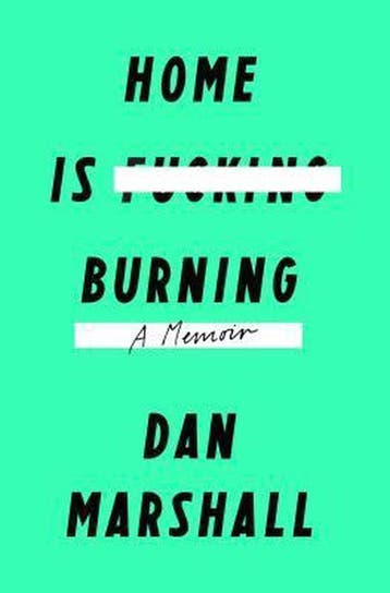Home Is Burning 9781250068828 Dan Marshall, Verzenden, Dan Marshall