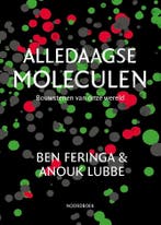 Alledaagse moleculen 9789464711813 Ben Feringa, Boeken, Verzenden, Gelezen, Ben Feringa