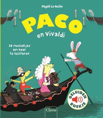 Paco en Vivaldi / Paco 9789044829440 Magali Le Huche, Verzenden, Magali Le Huche
