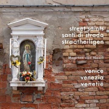 Straatheiligen Van Venetië. Street Saints Of Venice. Santi D, Verzenden, Nieuw, Maarten Noort