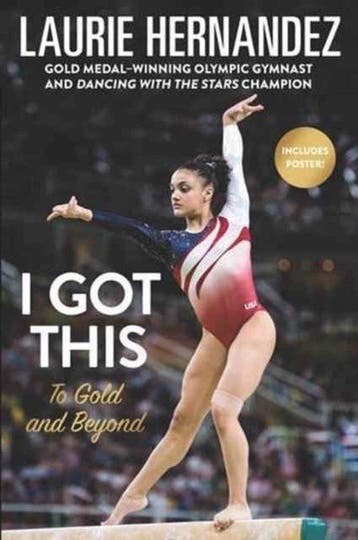 I Got This 9780062677310 Laurie Hernandez, Verzenden, Laurie Hernandez