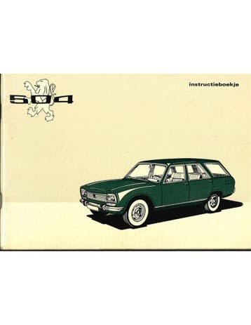 1973 PEUGEOT 504 INSTRUCTIEBOEKJE NEDERLANDS, Ophalen of Verzenden