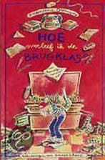 Hoe overleef ik de brugklas ? / Hoe overleef ik... / 3, Verzenden, Francine Oomen