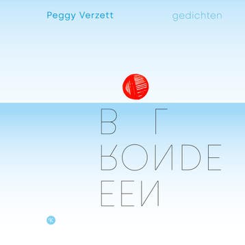Een ronde bol een ronde bol 9789491835377 Peggy Verzett, Verzenden, Peggy Verzett