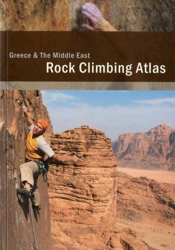 Rock Climbing Atlas Greece and the Middle East 9789078587026, Verzenden, Zo goed als nieuw, M. van den Berg