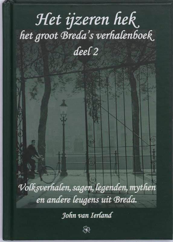 Het ijzeren hek 9789078071181 J. van Ierland, Livres, Littérature, Envoi