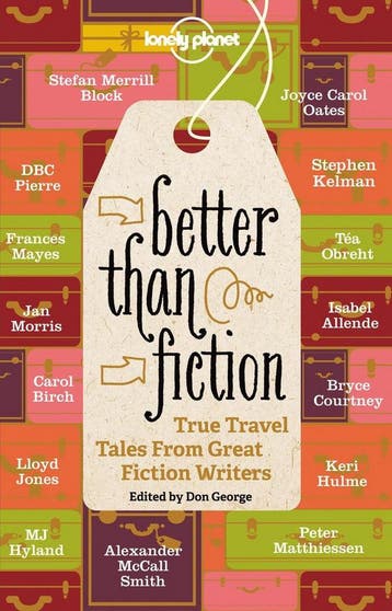 Lonely Planet: Better Than Fiction (1st Ed) 9781742205946, Verzenden, Alexander McCall Smith