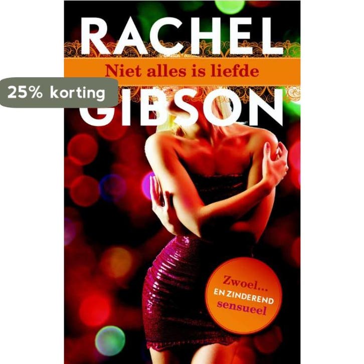 Niet alles is liefde 9789045204222 Rachel Gibson, Boeken, Romans, Gelezen, Verzenden