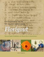 De fragmenten van de 14e-eeuwse ridderroman Florigout, Verzenden, Zo goed als nieuw, Johan Winkelman