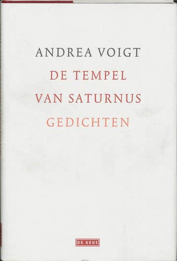 De tempel van Saturnus 9789044504927 Andrea Voigt, Verzenden, Andrea Voigt