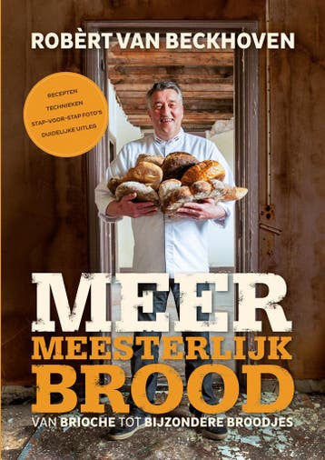 Meer meesterlijk brood (9789000346837, Robèrt Van Beckhoven, Verzenden, Nieuw