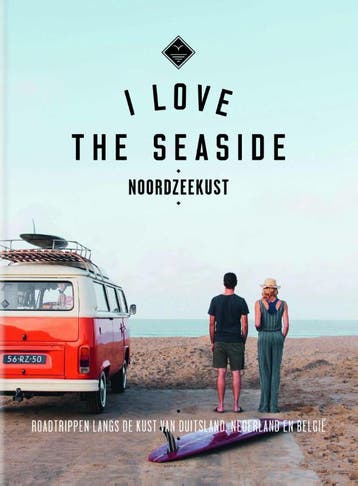 I Love The Seaside Noordzeekust / I Love the Seaside, Verzenden, Alexandra Gossink