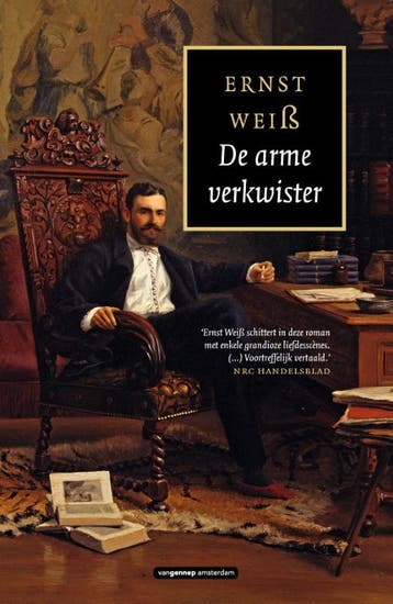De arme verkwister 9789461648785 Ernst Weiss, Verzenden, Gelezen, Ernst Weiss