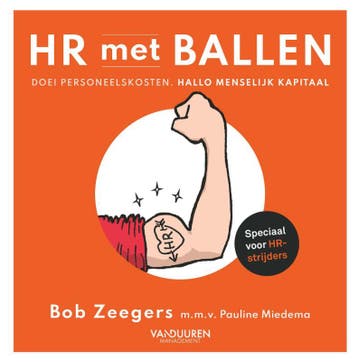 HR met ballen 9789089656568 Bob Zeegers, Verzenden, Gelezen, Bob Zeegers