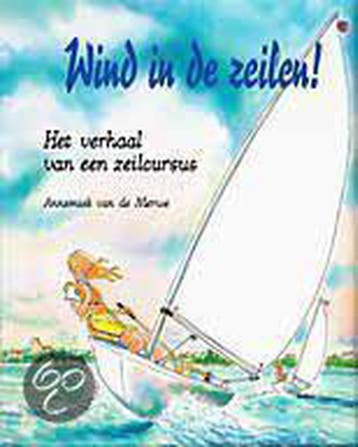 Wind in de zeilen ! 9789041009852 Annemiek Van De Merwe, Verzenden, Gelezen, Annemiek Van De Merwe