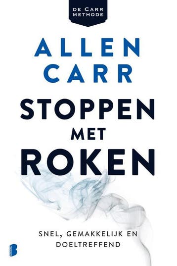 Stoppen met roken 9789022585795 Allen Carr, Verzenden, Zo goed als nieuw, Allen Carr