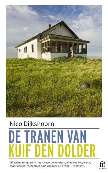 De tranen van Kuif den Dolder 9789046706176 Nico Dijkshoorn, Boeken, Verzenden, Gelezen, Nico Dijkshoorn