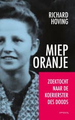 Miep Oranje (9789044649246, Richard Hoving), Antiquités & Art, Verzenden