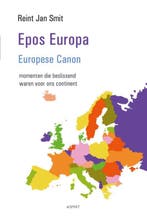 Epos Europa 9789059117525 Reint Jan Smit, Boeken, Verzenden, Gelezen, Reint Jan Smit