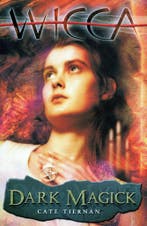 Dark Magick - Wicca The forth book in the series - Cate Tier, Verzenden, Nieuw